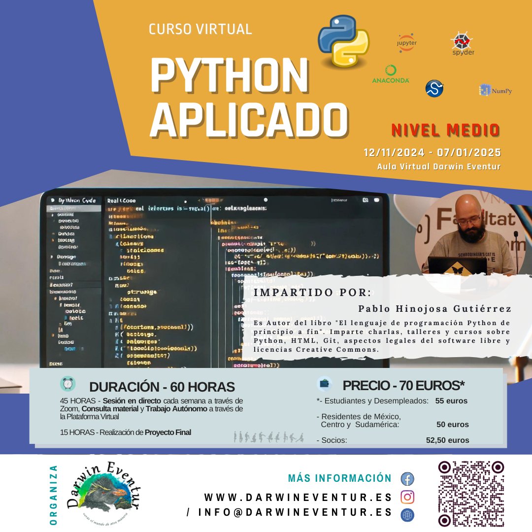 DarwinEventur's tweet image. Curso #VIRTUAL "Python aplicado - nivel medio" con @psicobyte_
📆inicio el 12 de noviembre de 2024
📢PLAZAS LIMITADAS
🎙Inscripción abierta!
🧐Sesiones en directo!
📌+info: darwineventur.com/python-aplicad…
#elearning #Python #ScienceAndTechnology #openscience #softwarelibre 👨🏫💻🆒