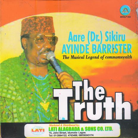 CodeBloodedBee's tweet photo. Listening to Ayinde Barrister Album "The Truth" today. Looks like it's an album released last week. If he was alive today, he would have released another Album titled "The Real Truth" https://t.co/iNYZgIyu50