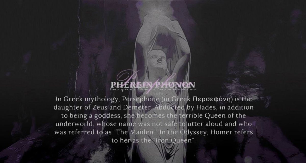 ⠀ 

                           𝑔𝑟𝑒𝑒𝑘 𝑔𝑜𝑑𝑑𝑒𝑠𝑠 𝑝𝑒𝑟𝑠𝑒𝑝ℎ𝑜𝑛𝑒.
                 THE QUEEN OF THE UNDERWORLD
         ︎