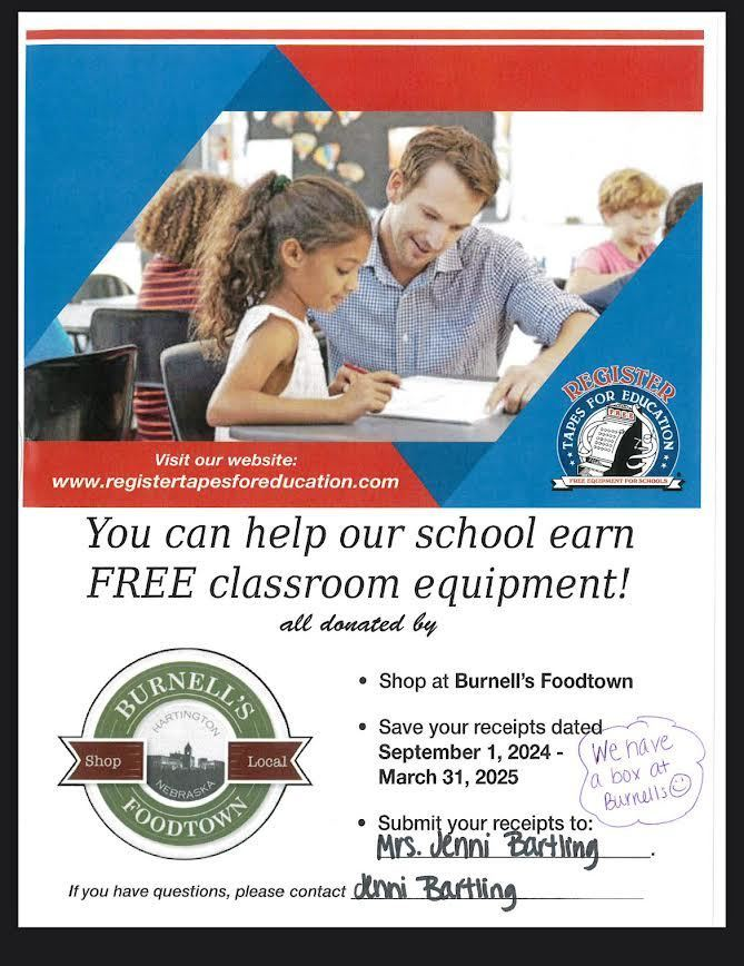 Help us turn those receipts into supplies and fun learning games for our students!  When you shop at Burnell's Foodtown in Hartington, place your receipts into our provided box or send to school with your child to give to Mrs. Jenni Bartling.