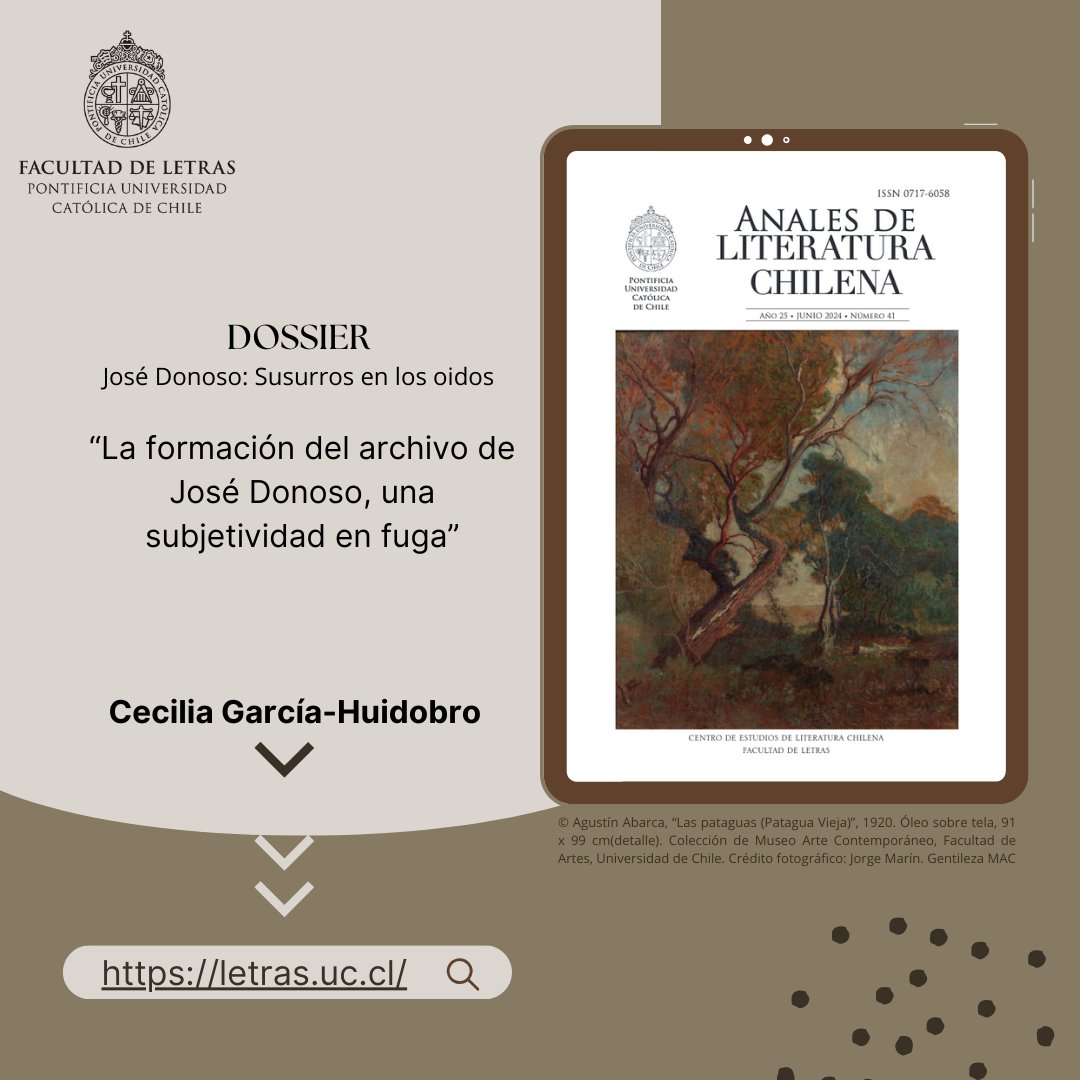 Hoy, te sugerimos del dossier “José Donoso: Susurros en los oídos”, de nuestro número 41 de Anales de Literatura Chilena el artículo La formación del archivo de José Donoso, una subjetividad en fuga de Cecilia García-Huidobro de la <a href="/udp_cl/">UDP</a> .

Revísalo : tinyurl.com/msbrm8pe