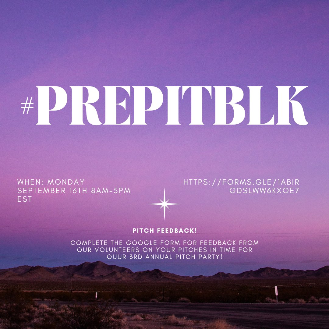 _Pitch_Blaque's tweet photo. Need another eye on your pitch before Pitblk? Beginning Monday, September 16th from 8am-5pm EST, submit your pitches for #Prepitblk! One of our experienced volunteers will review and provide feedback in time for the Pitch Party. 
#PrePitBlk Form: https://t.co/yMkgGsyAjk https://t.co/5PPZ4rnC7M