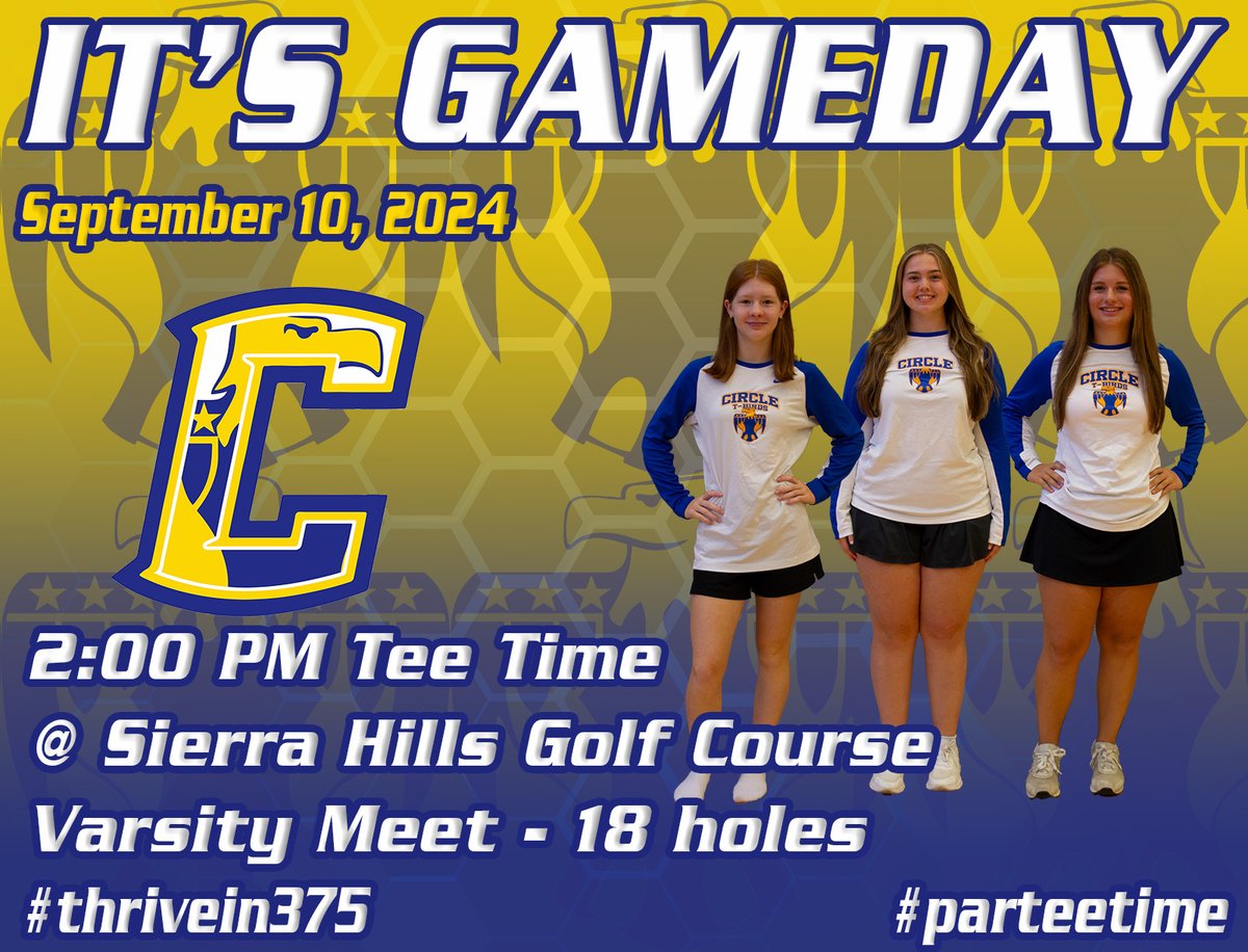 Good Luck to the Lady T-Bird Varsity golfers as they travel to Andover - Sierra Hills Golf Course! <a href="/CircleTBird/">CHS Activities</a>