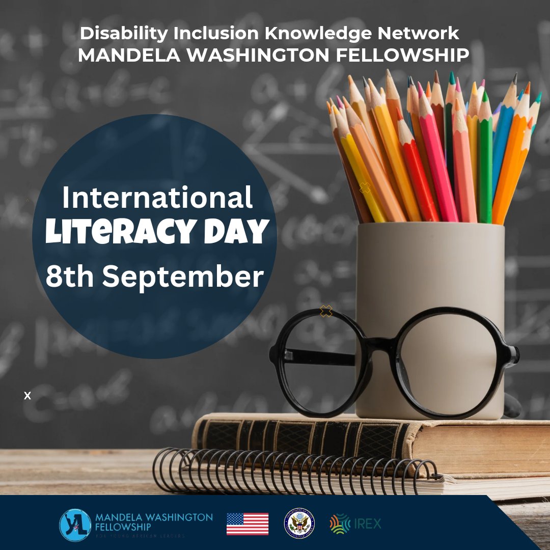 DIKN_MWF's tweet image. Mandela Washington Fellowship Disability Information Knowledge Network (MWFDIKN) marks  International Literacy Day

&quot;Literacy has played a key role in helping individuals with disabilities fully engage and live transformed lives.&quot;
#literacyday2024
#mwfdikn
#mwf
#internationalday