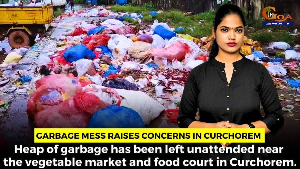 InGoa24x7's tweet photo. Garbage Mess Raises Concerns in Curchorem. Heap of garbage has been left unattended near the vegetable market and food court in Curchorem
WATCH : https://t.co/CETvGX8FKa
#Goa #GoaNews #GarbageMess #Curchorem https://t.co/WlQ5AZ198D