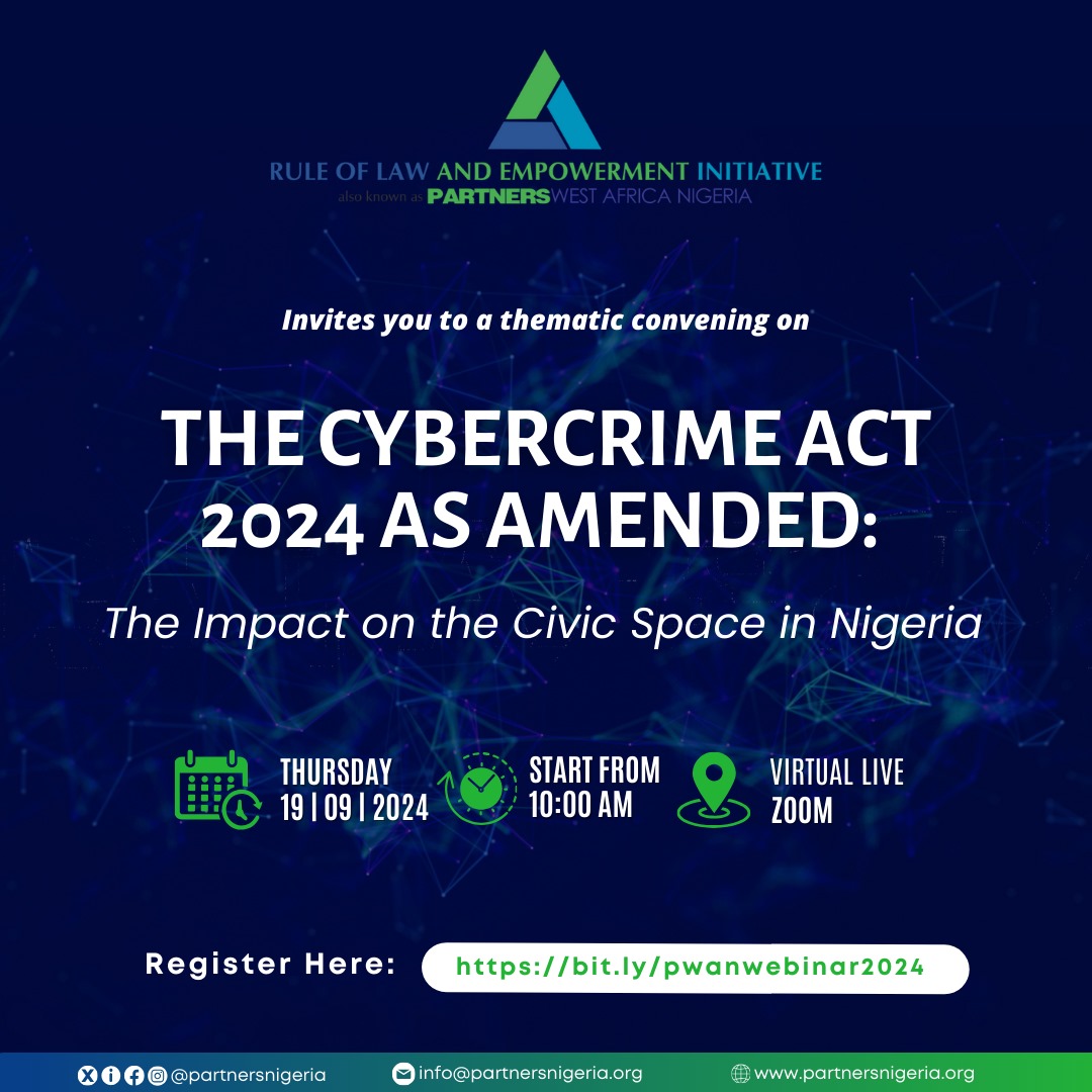 #PWANUpcomingEvent

PWAN Invites you to a Thematic Convening on The Cybercrime Act 2024 as Amended: The Impact on the Civic Space in Nigeria! 

Join us for this thought-provoking webinar on Thursday, September 19, 2024, from 10:00 am to 12:00 pm (West African Time).

This free