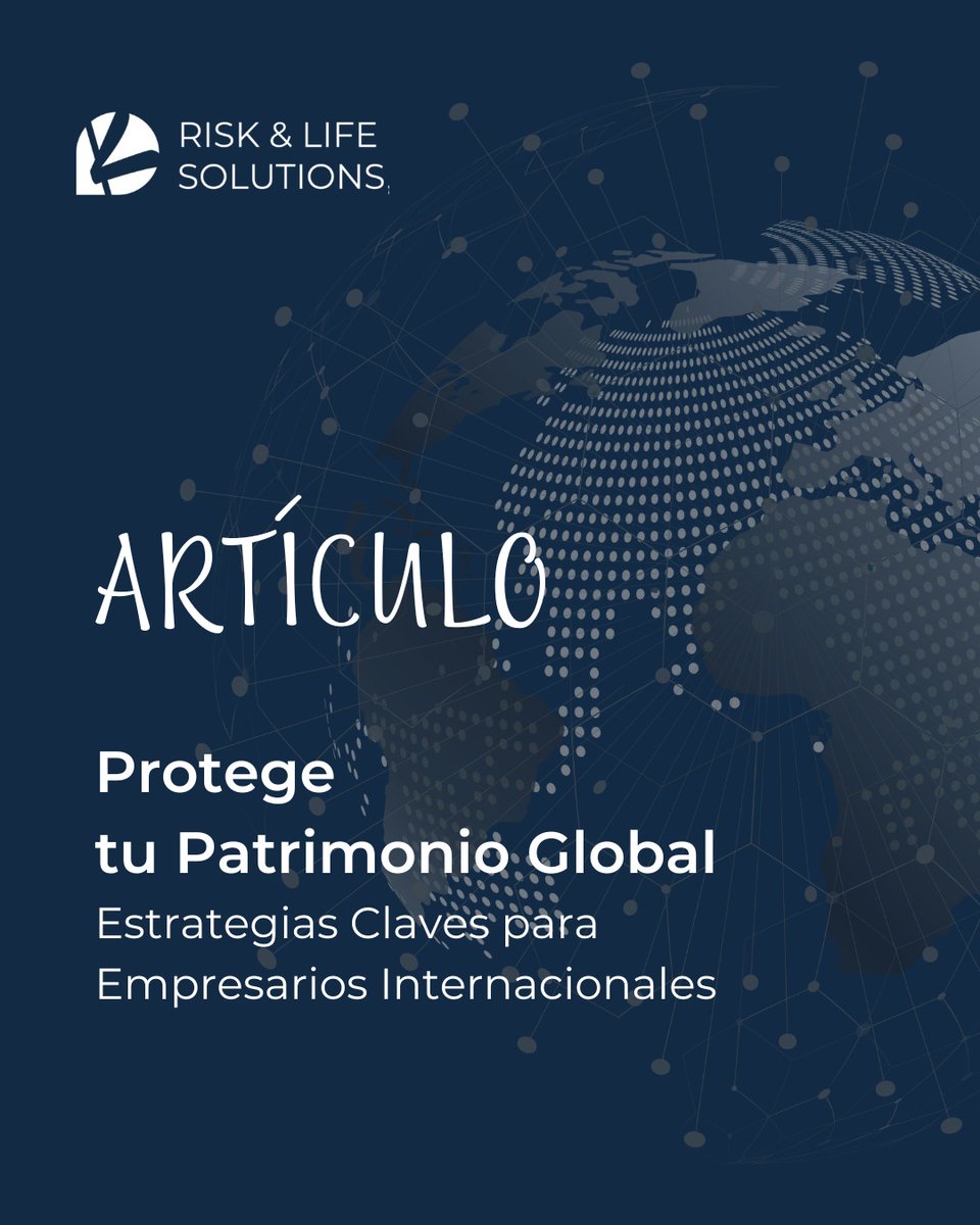 🔒 ¿Te gustaria tener una estrategia para proteger tu patrimonio global? 

📲 Leer artículo: 

risklifesolutions.com/articulos-info…