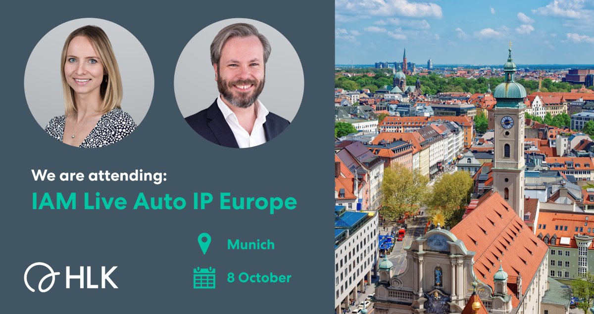 hlk_ip's tweet image. Are you attending IAM Live Auto IP Europe on 8 October in Munich? Make sure you look out for HLK’s Olivia Crawford and James Ward, who will be attending #IAMLive #IAMLiveAutoIPEurope #Automotive #IP