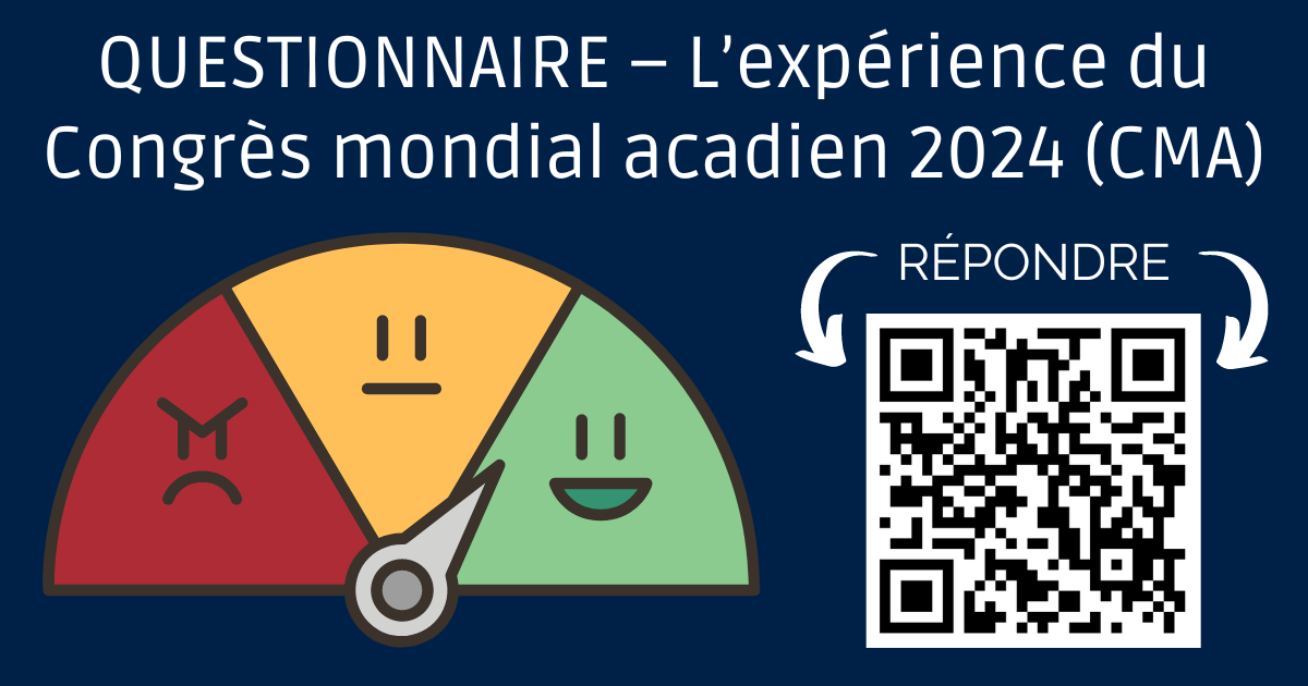 ICRML_CIRLM's tweet photo. Avez-vous participé au Congrès mondial acadien qui s’est tenu du 10 au 18 août 2024 dans la région du sud-ouest de la Nouvelle-Écosse?
Nous vous invitons à partager votre expérience de cet événement. Il s’agit de remplir un questionnaire en ligne d’une durée d’environ 10 minutes. https://t.co/1VxRHyWF2M