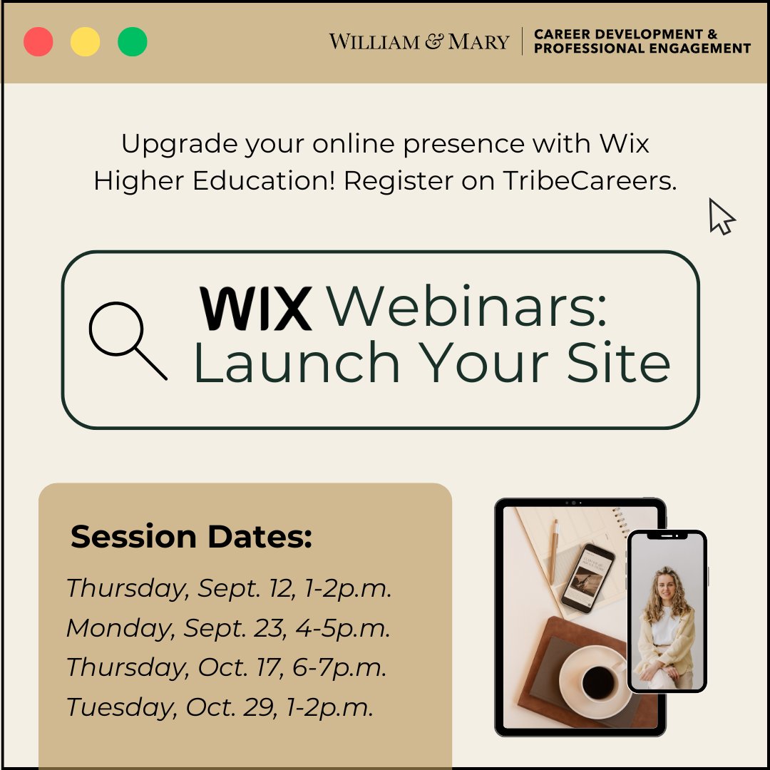 Learn more about...
- how to use Wix
- professional design features
- All attendees receive a code for a one-year FREE Wix premium plan
Register on TribeCareers: wm-csm.symplicity.com/students/app/e…