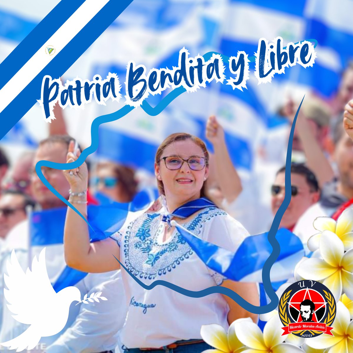 #AmoraNicaragua, celebramos el mes patrio, por una Niccaragua, soberana, Independiente, libre de injerencismo.