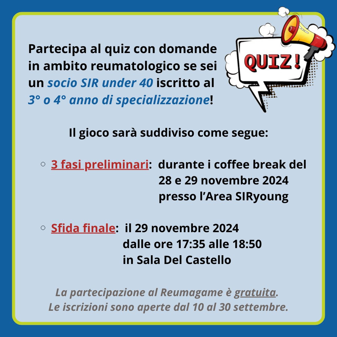 CongressoSir's tweet photo. Preparati alla prima edizione del REUMAGAME! ✨

Se sei un socio SIR under 40 iscritto al 3° o 4° anno di specializzazione, partecipa al quiz!  

✅Scarica il regolamento: https://t.co/E3I3QouWEN
✅Iscriviti tra il 10 e il 30 settembre 2024: https://t.co/0BEQIDEhwU

#SIR2024 https://t.co/IqOBw0VxFC
