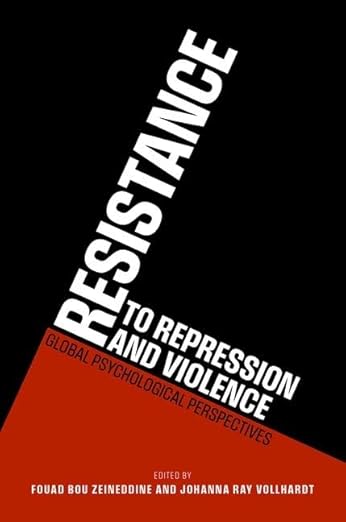 JoRayVo's tweet image. Today is publication day for the volume "Resistance to Repression and Violence: Global Psychological Perspectives", co-edited with Fouad Bou Zeineddine (@mountainandsea). Link to book: global.oup.com/academic/produ…. A 🧵with brief summaries and links to the 16 chapters in this volume.