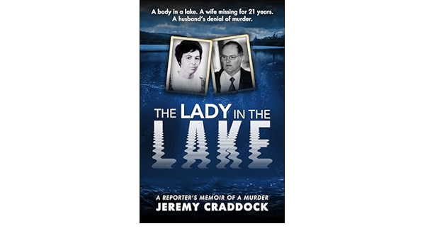 JezCraddock's tweet photo. My new true crime book THE LADY IN THE LAKE: A Reporter's Memoir of a Murder is coming.  It's published on October 10 by the brilliant Mirror Books. It's an astounding murder case I reported on in the 1990s. https://t.co/IwaICcHcOl