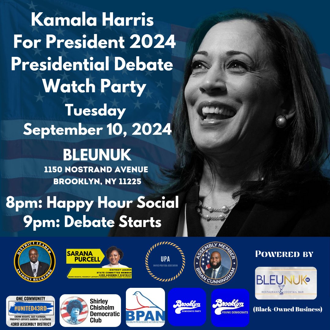 Happening TONIGHT At 8:00pm!!

I wanted to invite you to attend the "Presidential Debate Watch Party 2024" TONIGHT, September 10, 2024 at 8:00pm, located at BLEU NUK BK 1150 Nostrand Avenue, Brooklyn, NY 11225.

RSVP to Attend: mobilize.us/s/HQKJDJ

Bring a Friend!!
