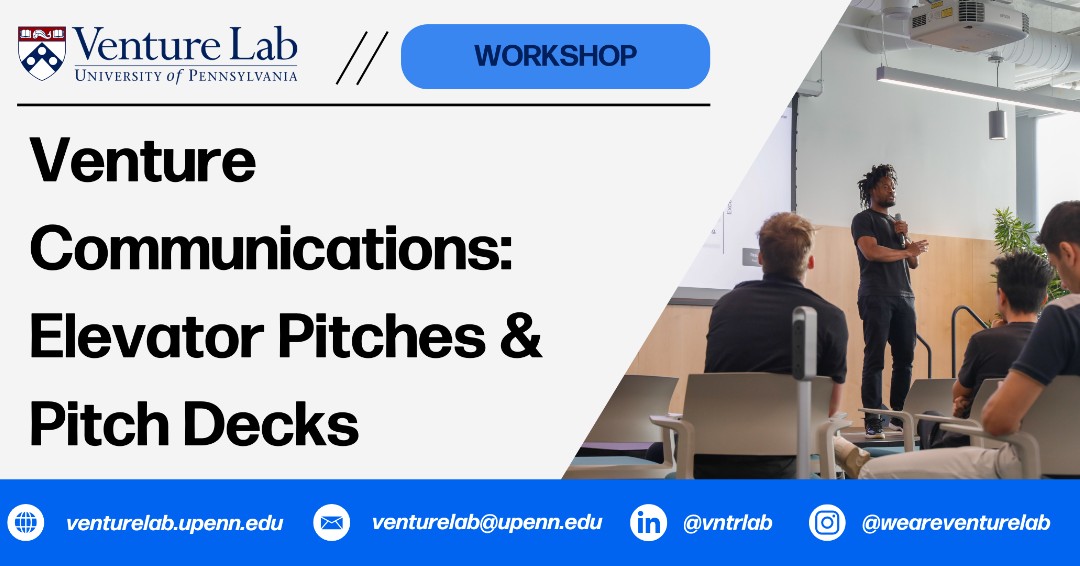 Venture Labs is hosting Venture Communications Workshop: Master Your Pitch and Storytelling. Get help refining your elevator pitch or crafting a standout pitch deck. You'll leave with improved materials and actionable feedback from peers and mentors. Follow the link to register!