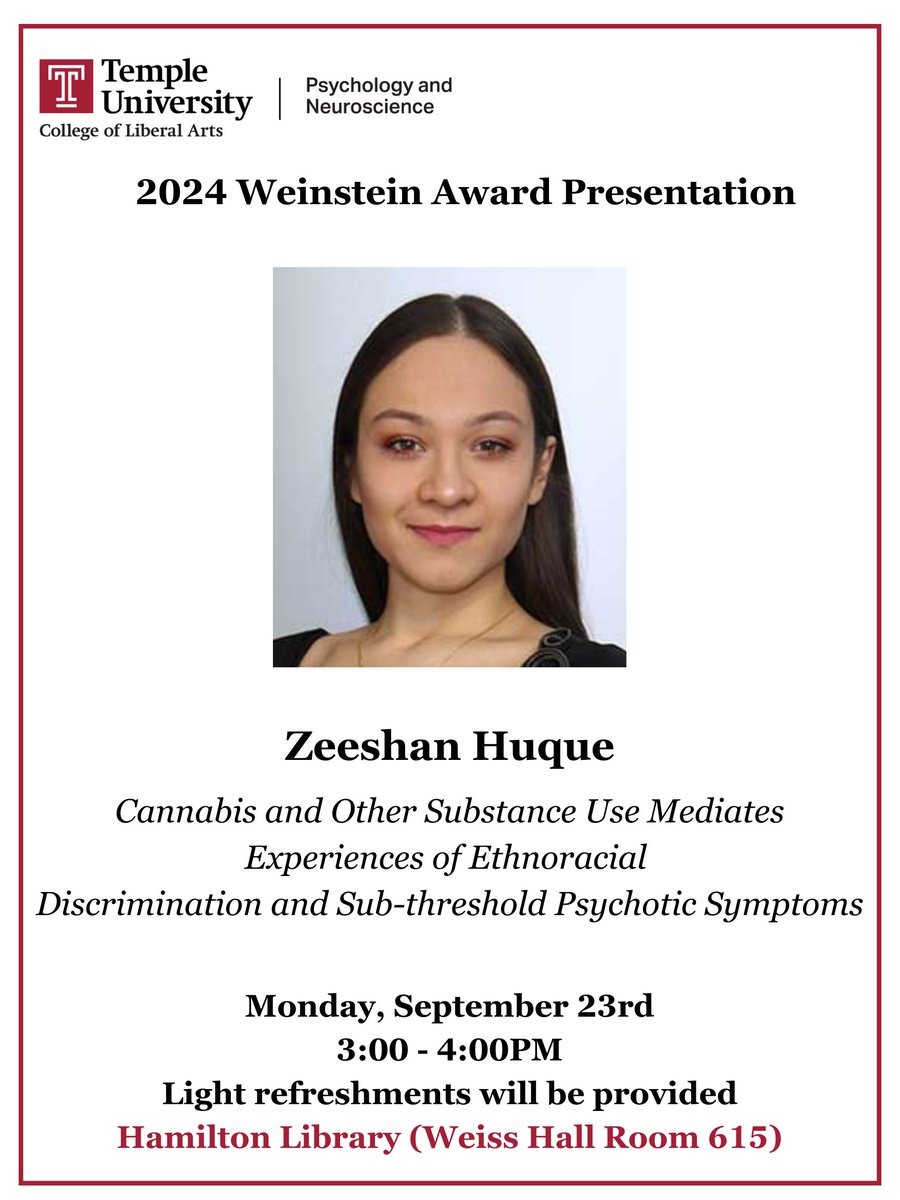 Zeeshan Huque will be delivering her Weinstein Graduate Student Award Presentation from 3-4 pm in the Weiss Hall Hamilton Library on Monday, September 23rd

#psychology #neuroscience #templeuniversity