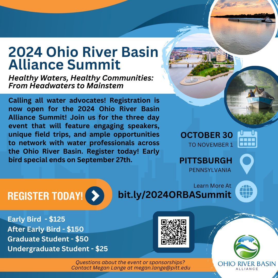Registration is open for the 2024 Ohio River Basin Alliance Summit! Join us for the 3 day event that will feature engaging speakers, unique field trips, and ample opportunities to network with water professionals across the Ohio River Basin. Learn more at bit.ly/2024ORBASummit