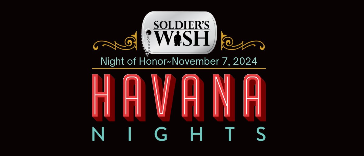 We are proud to be a sponsor of the Soldier's Wish Night of Honor.  Please join us as we help celebrate 11 years of granting wishes to our nation's heroes and honor those who have sacrificed for our freedom.

For more information, click below:
facebook.com/SoldiersWish