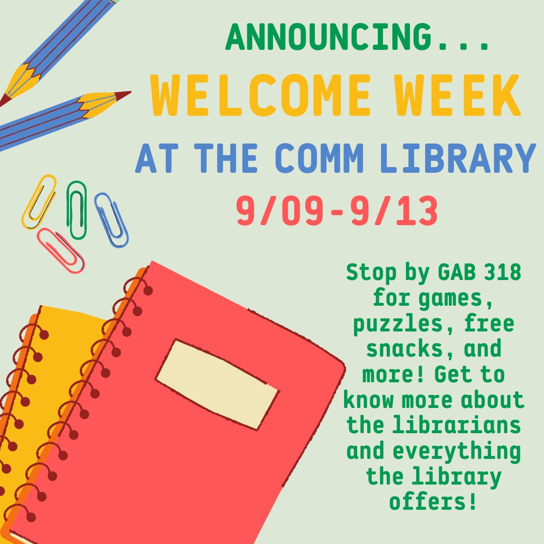 UNTComm's tweet photo. COMM Library Welcome Week is under way! Join the COMM Librarians this week in GAB 318 for games, snacks, and more! This is the perfect time to stop by and learn more about what resources the library offers. The COMM Library is open every day from 9 AM  to 5 PM. https://t.co/r1FUCNsRts