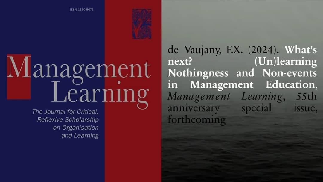 fdevaujany's tweet photo. ✨️ New paper accepted in @mgmt_learning: "What's next? (Un)learning nothingness and non-events in  management education".  Draft version here:  https://t.co/cTMrlTE8hm #Negativeontology #nothingness #interruptions #nonevent #Whitehead https://t.co/z3qc0Cx4hm