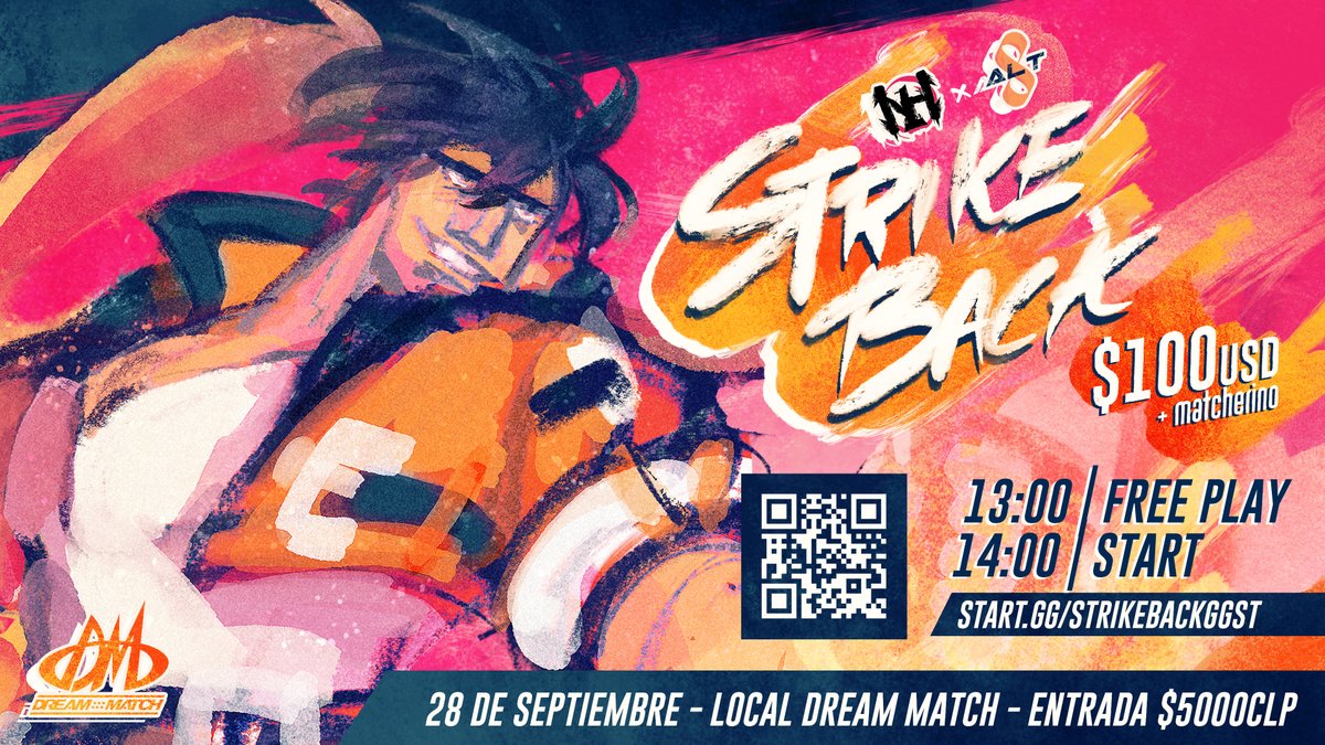 🔥STRIKE BACK!🔥

¡¡Los offline de Guilty Gear Strive están de vuelta en Chile!!
De la mano de ALT8 y <a href="/NewHead_FGC/">New Head FGC</a> se viene un encuentro presencial entre los mejores de chile este 28 de Septiembre en @Dream_Match_Cl, 

↘️¡¡MÁS INFORMACIÓN EN EL LINK!!↙️
🎟️start.gg/strikebackggst