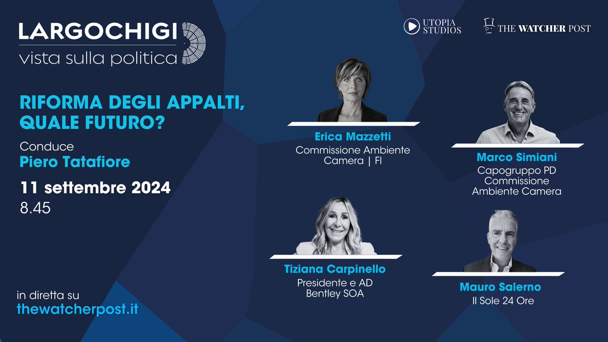 🗓️ Largo Chigi, mercoledì #11settembre ore 8.45 | Riforma degli appalti, quale futuro? Ne parliamo con Erica Mazzetti, <a href="/marcosimiani/">marcosimiani</a>, <a href="/carpinelloTitty/">Tiziana Carpinello</a> e <a href="/MauroSalerno3/">Mauro Salerno</a>.

🗣️ <a href="/PieroTatafiore/">Piero Tatafiore</a>

📺 Segui la diretta su questa pagina.
The Watcher Post powered by UTOPIA Studios.