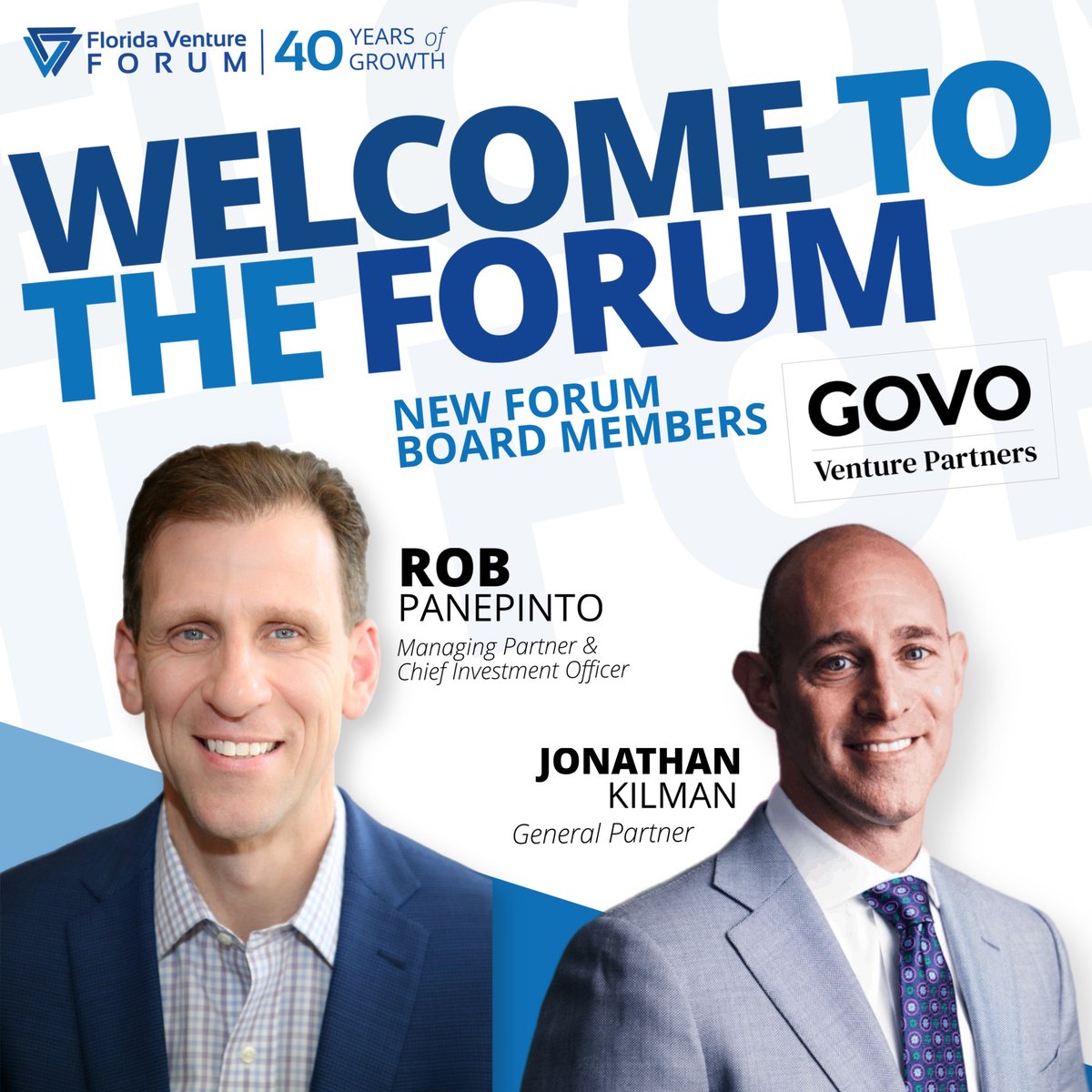 flventure's tweet photo. Welcome to the Forum! We are pleased to share that Rob Panepinto and @JonathanKilman of @GOVOVP are our newest Forum Board Members!🌟⁠ https://t.co/jcQkV6TJv7