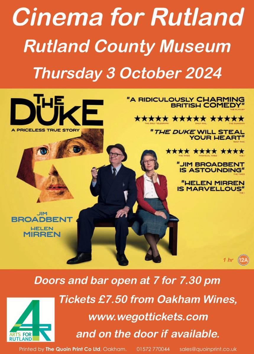 Cinema for Rutland’s October film is The Duke

A British comedy drama film based on the true story of the 1961 theft of the Portrait of the Duke of Wellington by Francisco de Goya.

Thursday 3rd October 2024 at Rutland County Museum
Tickets Oakham Wines or wegottickets.com/event/630575/