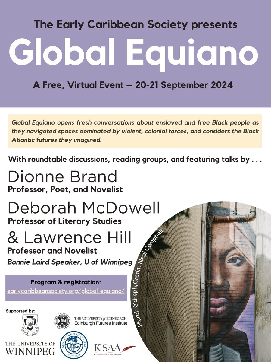Join us for #GlobalEquiano, a free virtual event by <a href="/Early_Caribbean/">Early Caribbean Society</a> on Sept 20-21, 2024! With talks by Dionne Brand, Deborah McDowell, &amp; Lawrence Hill. 
Explore Black Atlantic futures &amp; experiences in colonial spaces.
Register: earlycaribbeansociety.org/global-equiano/
#BlackHistory #VirtualEvent