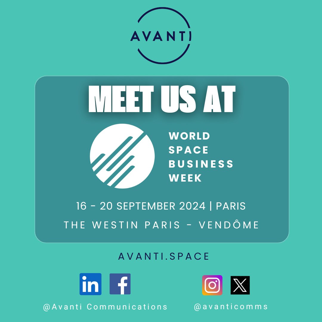 𝐀𝐧𝐧𝐨𝐮𝐧𝐜𝐞𝐦𝐞𝐧𝐭!
  
Avanti will be attending World Space Business Week in Paris between 16th - 20th September! 
Reach out to us directly to schedule a meeting: avanti.space/contact/
 
#Connecttheunconnectted #BeMore #WSBW #Telecoms #Connectivity