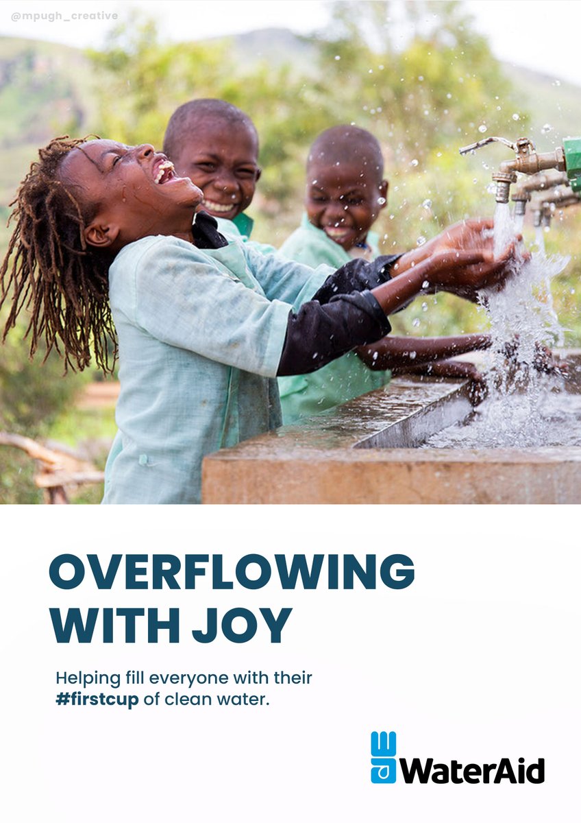 mpugh_creative's tweet photo. One Minute Brief of the Day: Create posters to highlight the impact that WaterAid’s work has on a community getting access to clean water for the first time.
@WaterAidUK #FirstCup @OneMinuteBriefs https://t.co/owP0l8Irfp