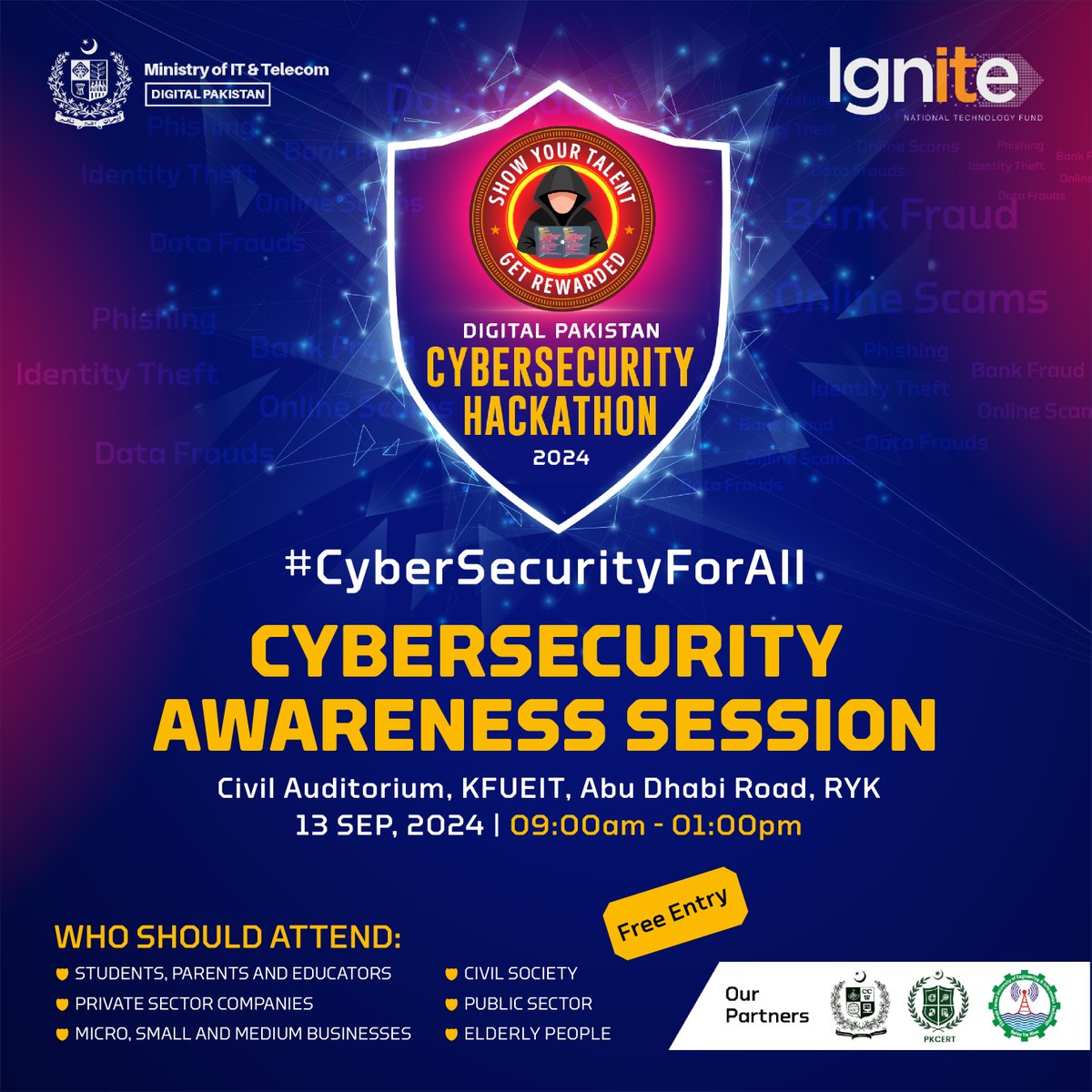 cybersecure_pk's tweet image. 🌟RAHIM YAR KHAN, Join our FREE #CybersecurityAwareness Session and get equipped to tackle online fraud, bank fraud, scams, and hacking head-on! 🔐 #CybersecurityForAll #FreeEntry 📅September 13, 2024 🕒9:00 AM - 1:00 PM 📍Civil Auditorium, KFUEIT Abu Dhabi Road, Rahim Yar Khan