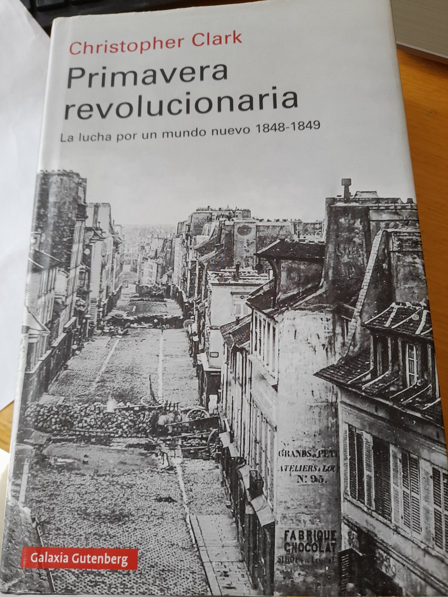 El verano ha dado para lo que ha dado, pero he podido leer una maravilla: "Primavera revolucionaria. La lucha por un mundo nuevo 1848-1849" de Christopher Clark <a href="/G_Gutenberg/">Galaxia Gutenberg</a>. Por aquí mis impresiones del que creo mejor libro de historia del año...