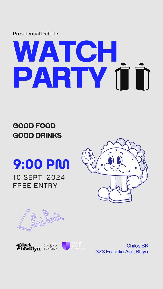 Come celebrate Taco Tuesday with a Crypto Debate Watch Party hosted by <a href="/BlackBrooklyn_/">BlackBrooklyn.eth</a> &amp; <a href="/essextrading/">Essex Trading 🐢</a> for <a href="/standwithcrypto/">Stand With Crypto🛡️</a>!

We’ll be @ Chilos BK at 323 Franklin Ave in Brooklyn!
Q
#blockchainfortheblock #standwithcrypto