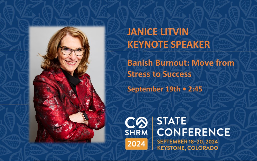 Will you be #ColoradoSHRM24? Join me for #BanishBurnout.                                                                        
 See today's LI post for a related story: linkedin.com/posts/janiceli…