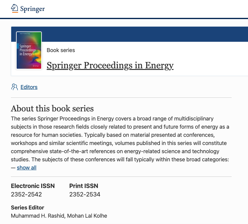 The Program Committee will select the best-accepted articles for submission to Springer for publication in the Springer Proceedings in Energy (SPE) series
springer.com/series/13370