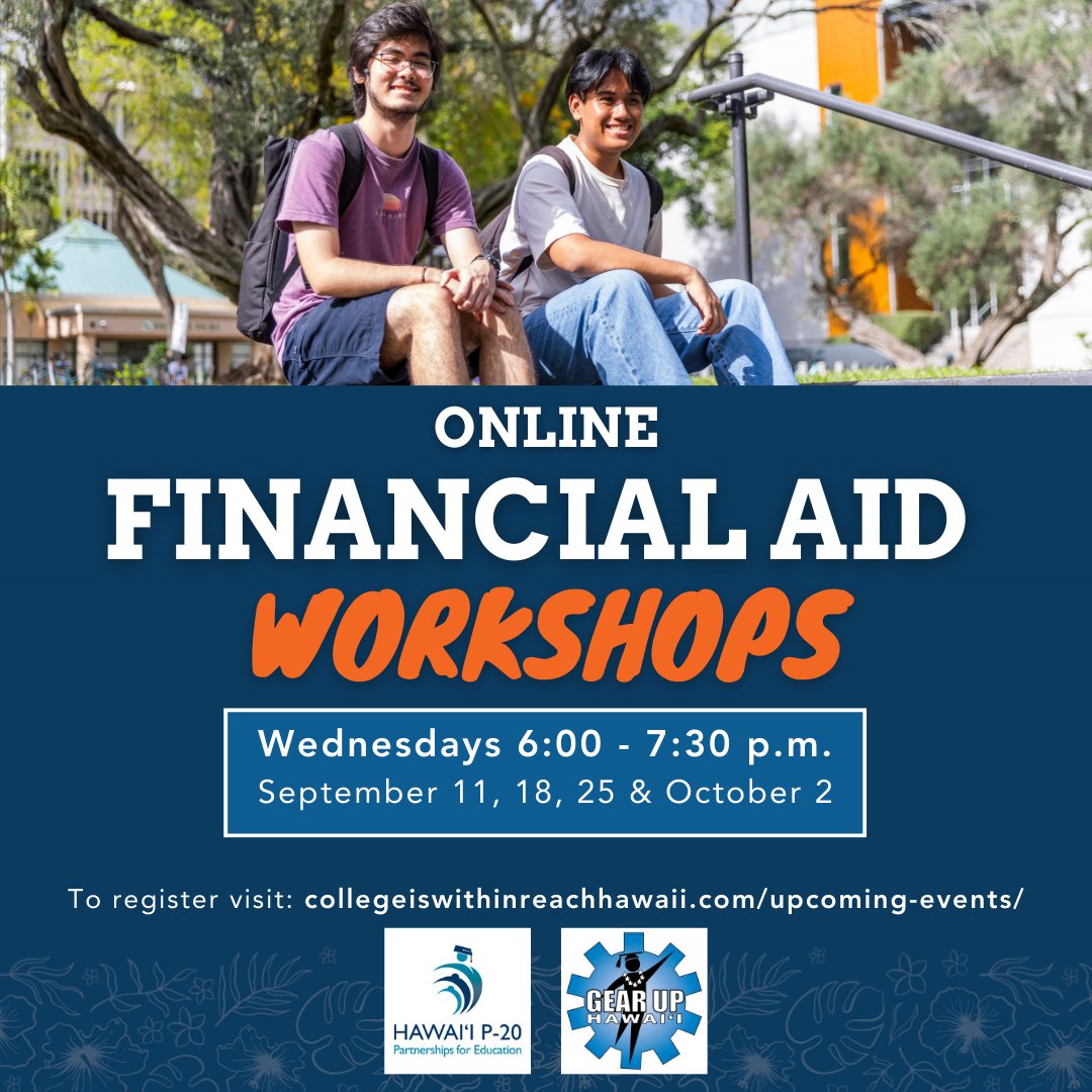 Visit CollegeIsWithinReachHawaii.com/upcoming-event… to register and see our other scheduled college planning events!