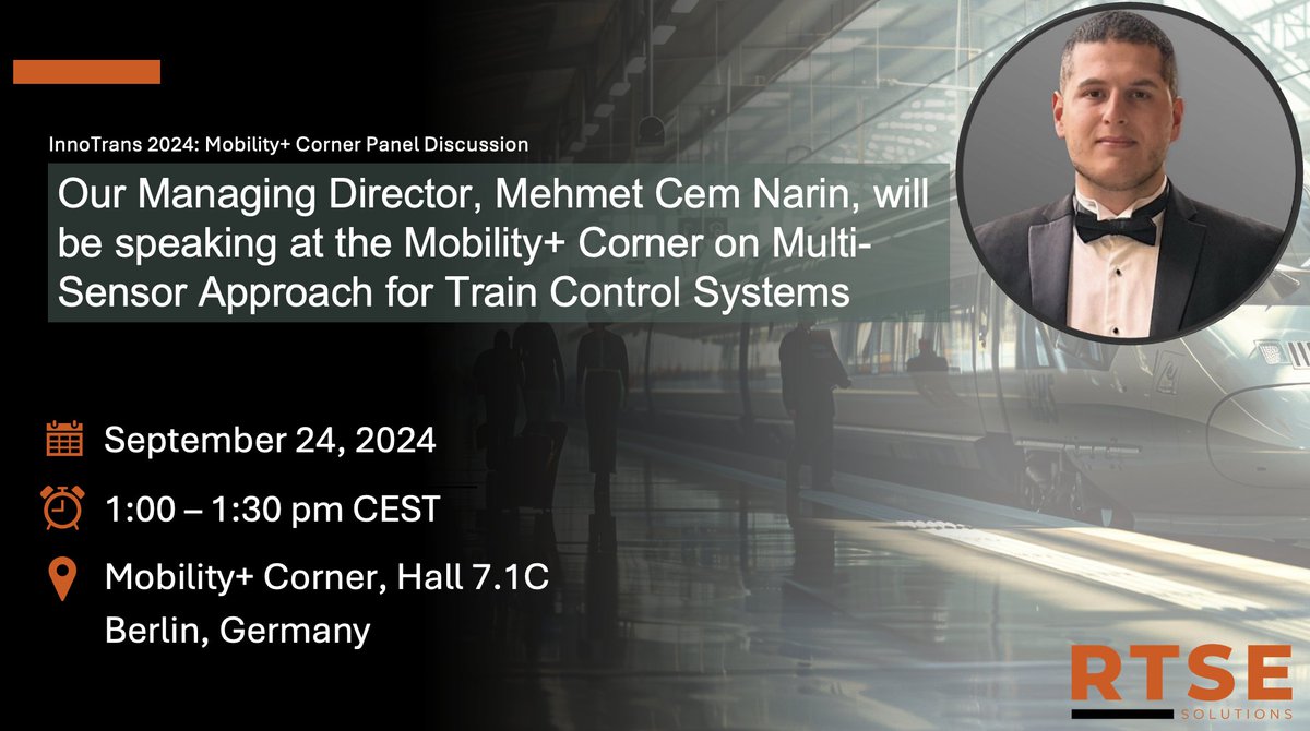 rtse_solutions's tweet photo. Our Managing Director, Mehmet Cem Narin, will be speaking at the Mobility+ Corner on “Multi-Sensor Approach for Train Control Systems” on September 24th, 2024, from 1:00 pm to 1:30 pm.

Click the link below for more information. https://t.co/FBDnmQ4eTU

#rtsesolutions #InnoTrans https://t.co/Z5aYvmufwN