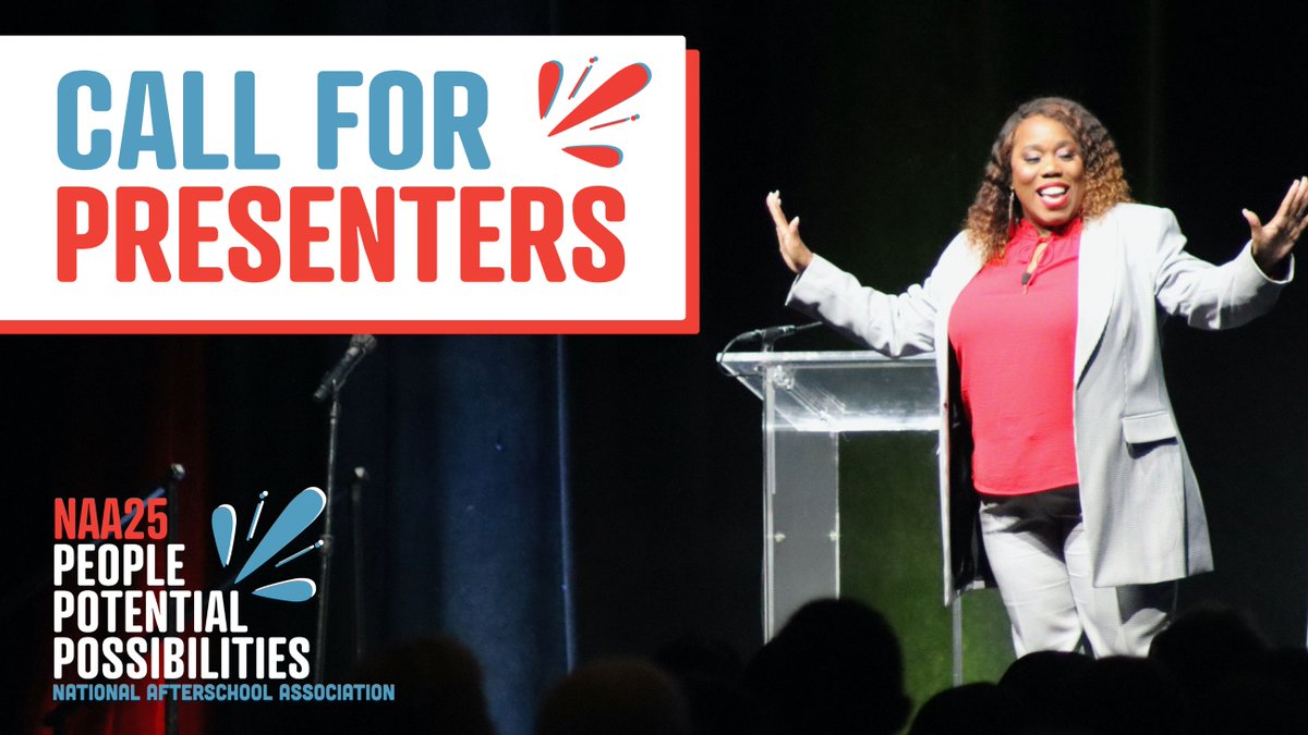 NatlAfterSchool's tweet photo. We want to learn from you at #NAA25! Our Call for Presenters is officially open — check out the guidelines and submit your proposal before Oct. 21 https://t.co/MBDnU9dquv https://t.co/LYGfyirc4z