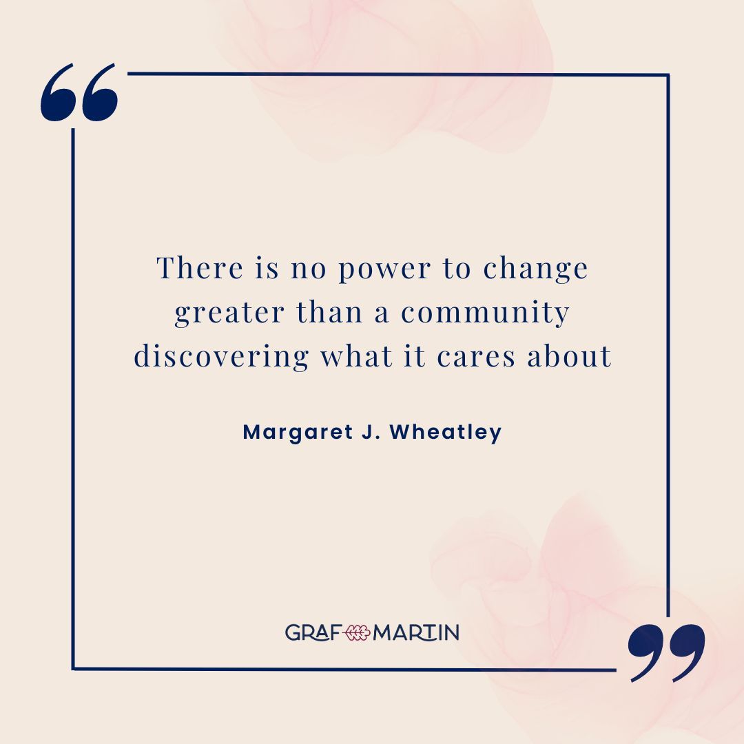 Many organizations are focused on structure, objectives, efficiency, etc. 
While this is important, the power to change lies in the communities we're able to nurture and grow. 

Choose the power of connection over the structure of success.  

#GrafMartin #GrafMartinCommunications