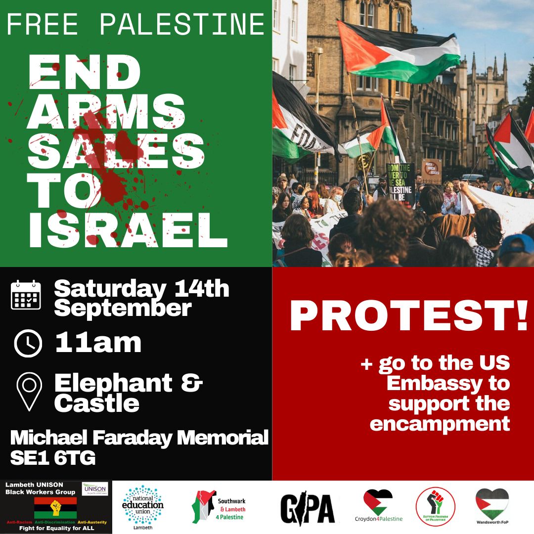 SL4Pal's tweet photo. 💥South London wide protest - Stop arming Israel ✊🇵🇸
Hands off Rafah! 📢
Free Palestine 🍉 

📅 Saturday 14th September 
⏰ 11am
📍Michael Faraday Memorial, Elephant and Castle SE1 6TG
(on the roundabout) https://t.co/2H2PHuHAvS