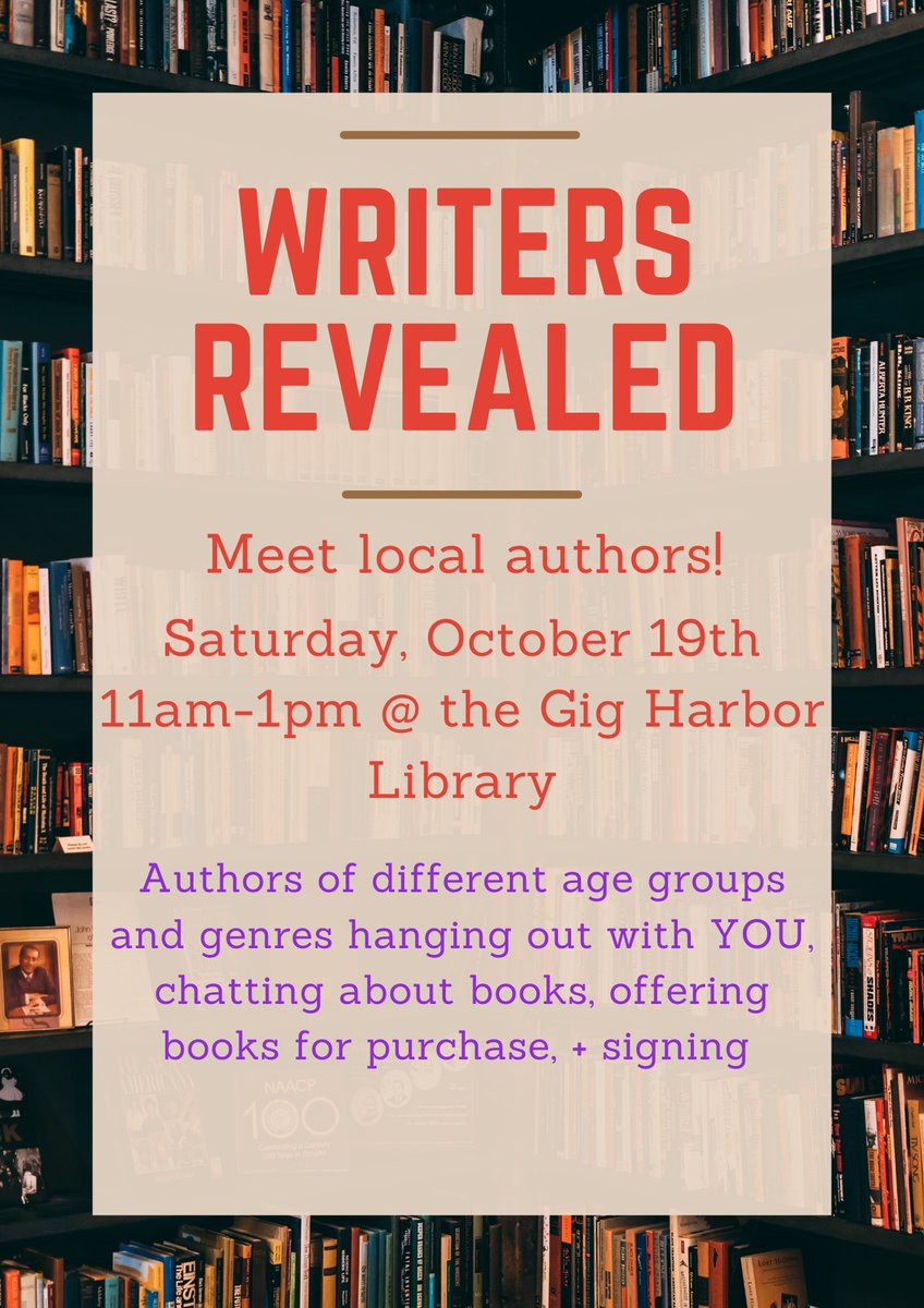 Calling all book lovers! I will be at the Gig Harbor Pierce County library on October 19 for a bookish event featuring a bunch of local authors of various age groups and genres. I would love to see you there! I will have books and my signing pen, as well as chocolate!!! 😍