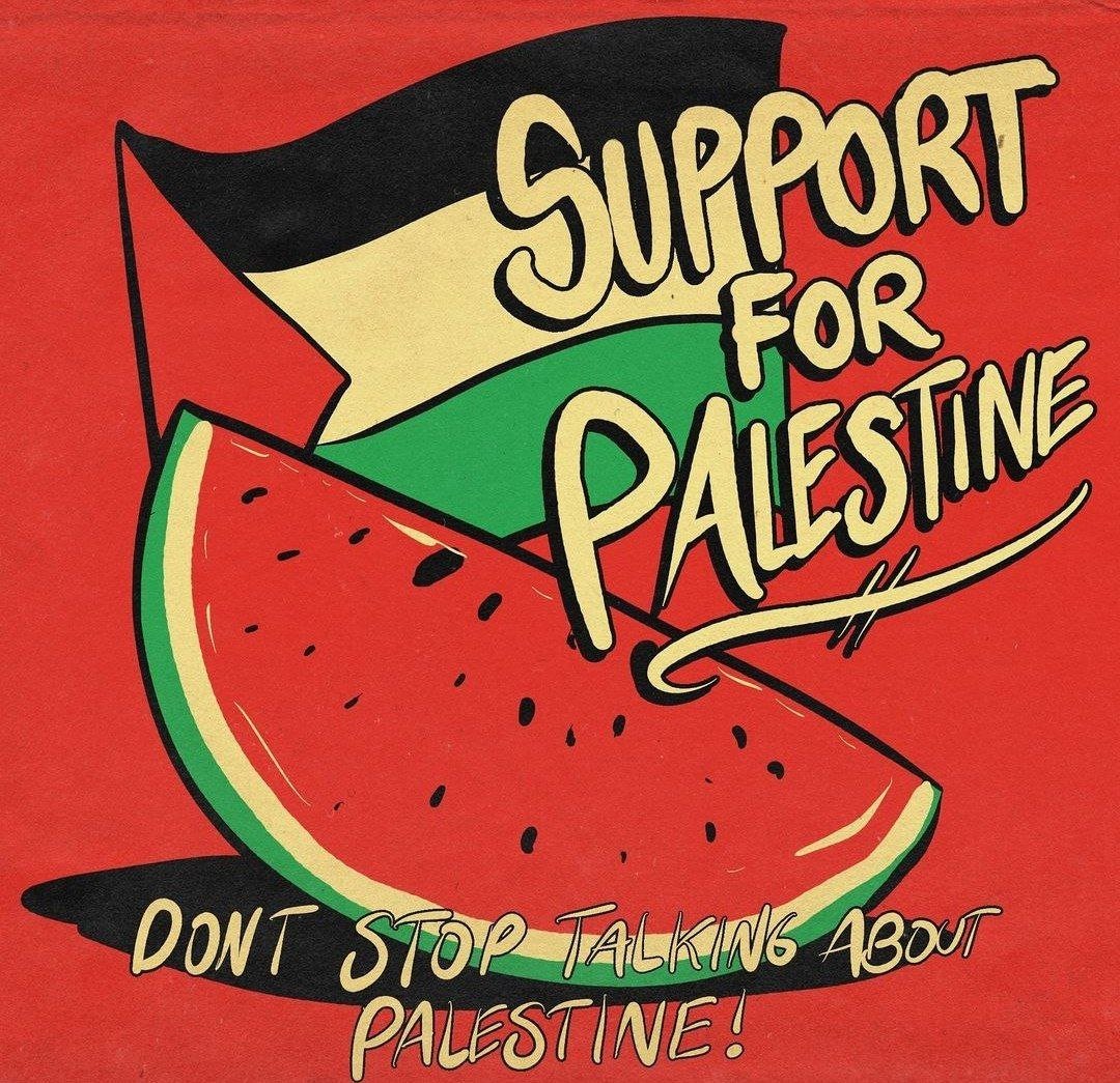 Don't Stop Talking about Palestine!