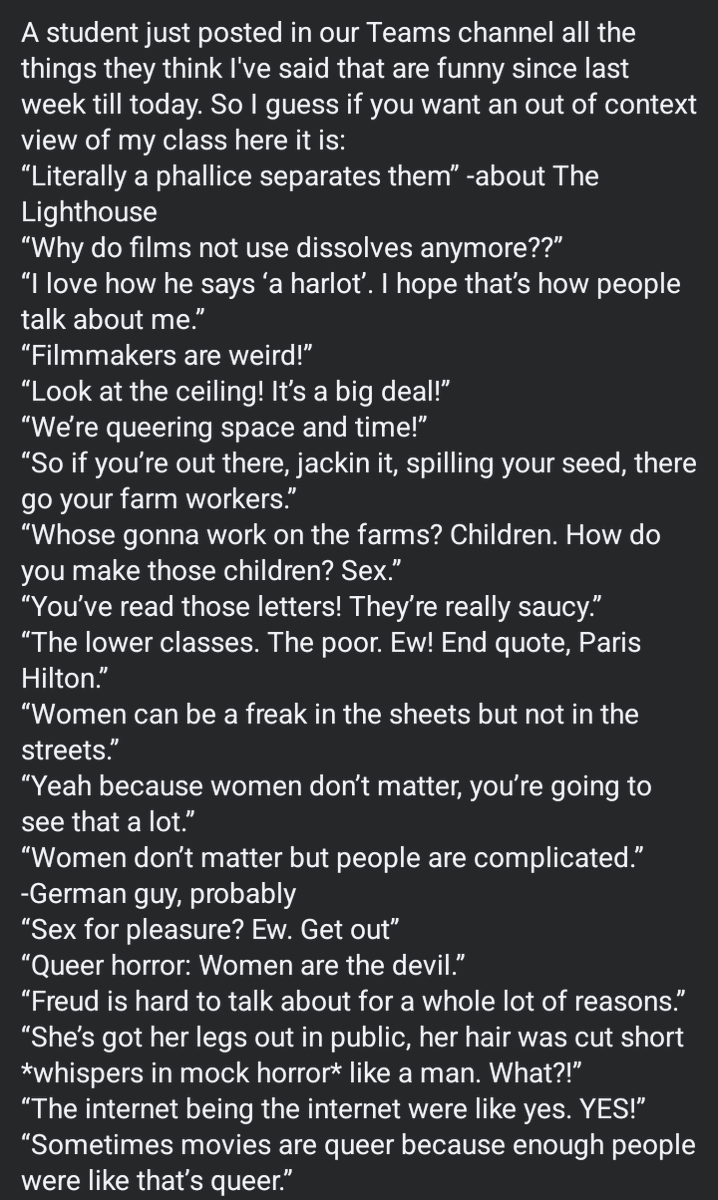 A student posted an out of context list of the things I've said in the past week that they think are funny.