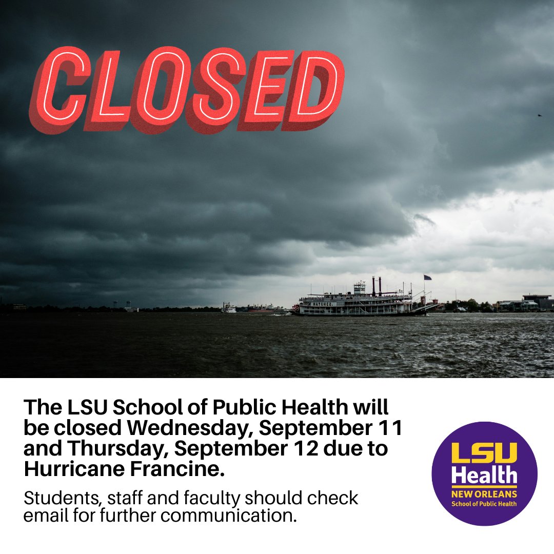 LSU Public Health (@lsupublichealth) on Twitter photo A quick heads up that the LSU SPH will be closed on Wednesday, 9/11 and Thursday, 9/12, due to Hurricane Francine.  All students, staff and faculty are reminded to check their email for further direction and are encouraged to sign up for the university text alert system. A quick heads up that the LSU SPH will be closed on Wednesday, 9/11 and Thursday, 9/12, due to Hurricane Francine.  All students, staff and faculty are reminded to check their email for further direction and are encouraged to sign up for the university text alert system.