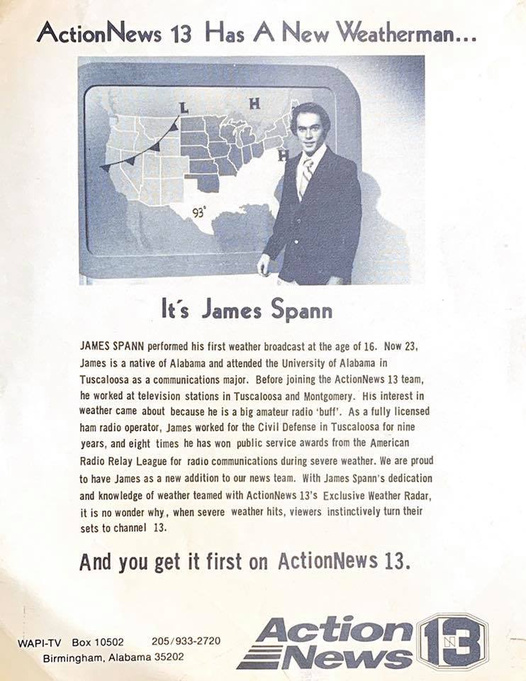 spann's tweet photo. ON THIS DATE IN 1979: I started work at WAPI-TV, Channel 13, as the primary weeknight weather anchor on September 10, 1979. The first day of my TV weather career in Birmingham.  

Two days later, I was sent to the Alabama Gulf Coast to cover the landfall of Hurricane Frederic, a destructive storm that changed everything in places like Gulf Shores. A week to remember.

It has been a great 45 year ride, and it is far from over. I love what I do, and I am just getting started…