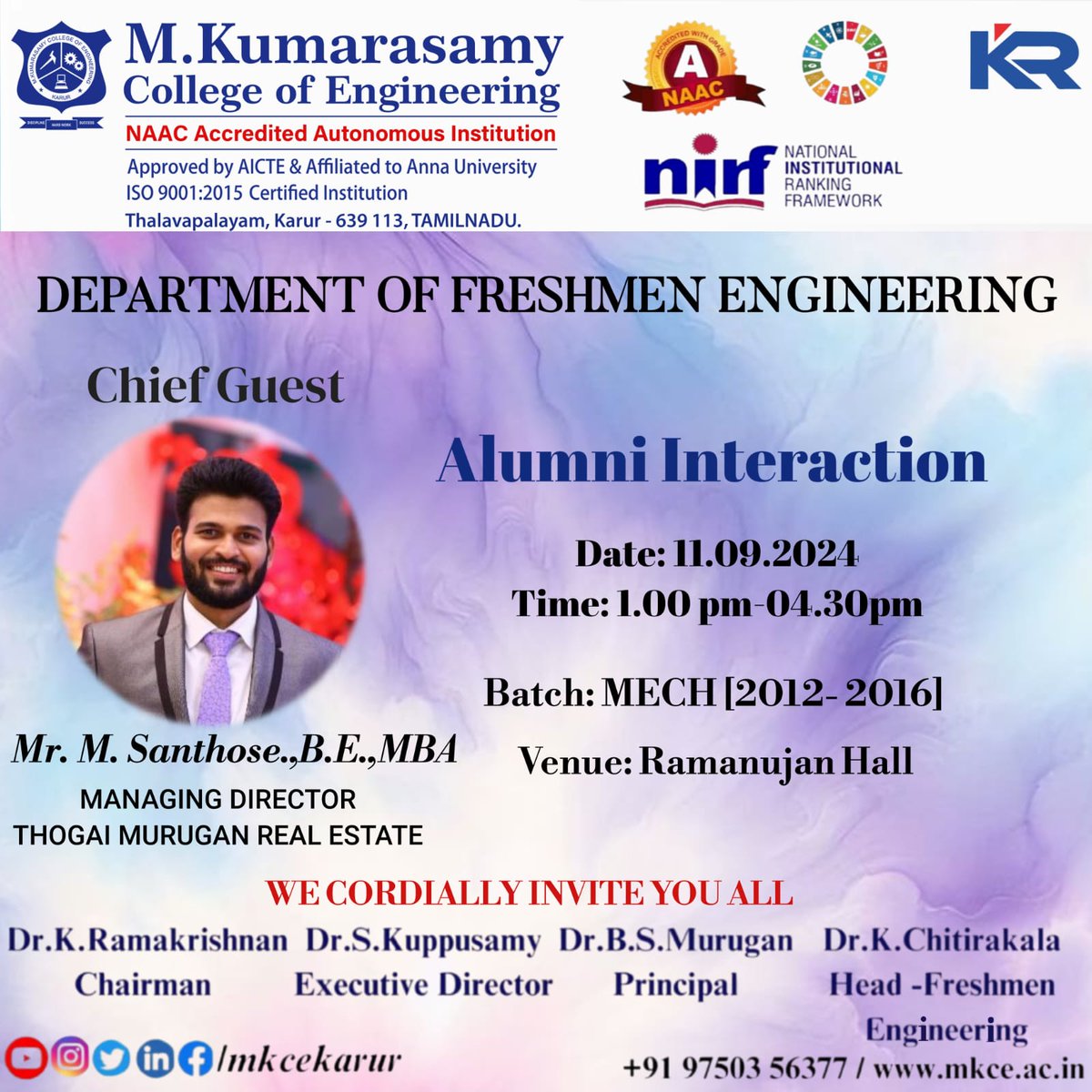 mkcekarur's tweet image. 🎓 Alumni Interaction Event - MECH Batch (2012 - 2016) 🎓

We are honored to have Mr. M. Santhose, B.E., MBA as our Chief Guest, Managing Director of Thogai Murugan Real Estate. 👨‍💼✨

#MKCEKarur #AlumniInteraction #AlumniMeet #MechanicalEngineering #MECH2012to2016 #ProudMoment