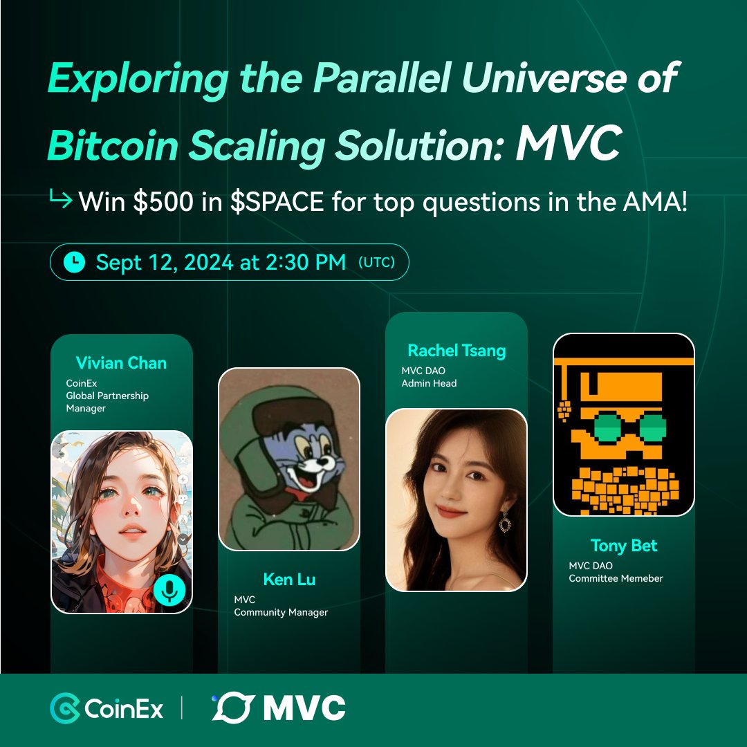 🗒️ Session Details 🗒️

📅: Sept 12 at 2:30 PM UTC 
📍: CoinEx Global X
🎙️:
<a href="/CoinexVC/">Vivian C</a> - Global Partnership Manager at <a href="/coinexcom/">CoinEx Global</a>
👥:
<a href="/KenLu353574/">Crypto Tsubasa</a> - Community Manager at <a href="/mvcglobal/">MVC</a> 
<a href="/Rachelmetaid/">Rachel.metaid</a> - Admin Head at MVC DAO
@TonyBet_ - Committee Member at MVC DAO