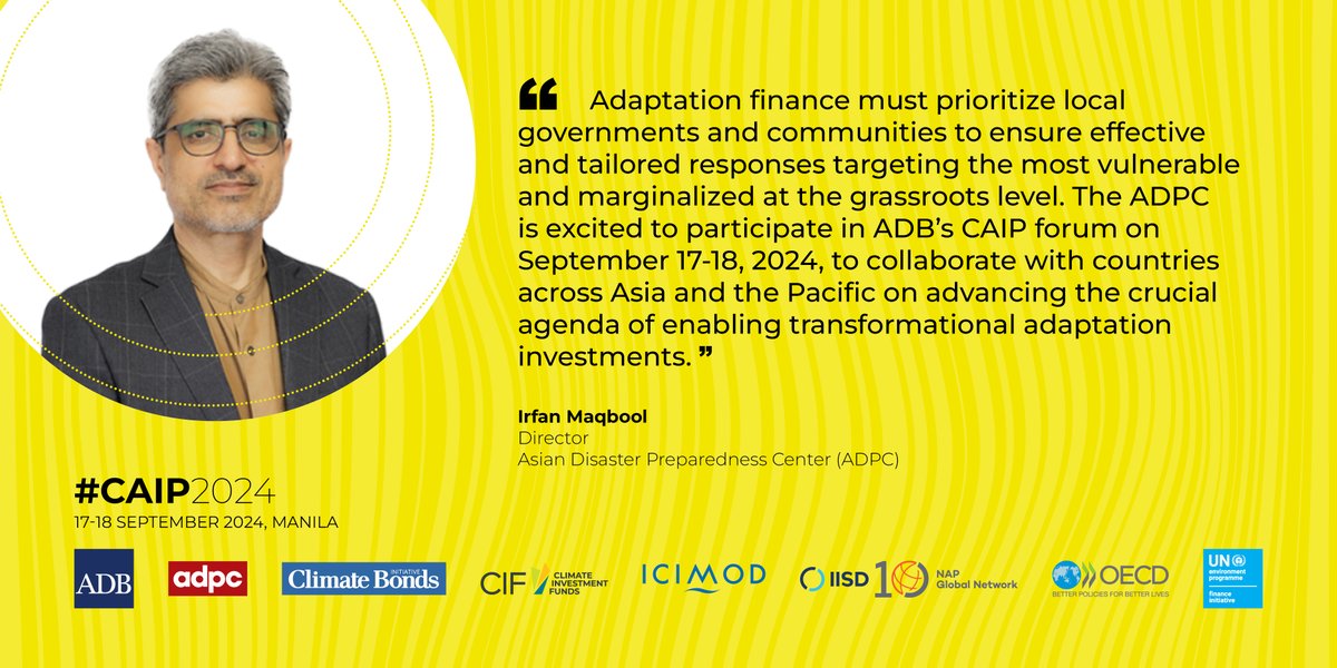 Get ready for the Climate Adaptation Investment Planning Forum #CAIP2024 next week, 17-18 Sept!
<a href="/ADPCnet/">ADPC</a>'s Irfan Maqbool looks forward to collaborating on enabling transformational #adaptation investments  
More info: adb.eventsair.com/caip2024/
#climatefinance #climateresilience